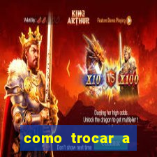 como trocar a senha do jogo do tigre