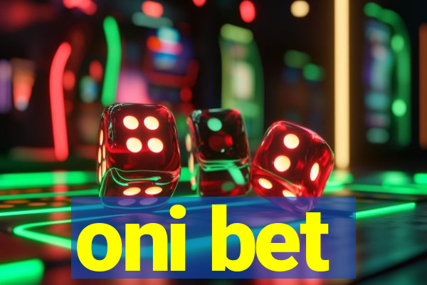 oni bet