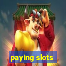 paying slots