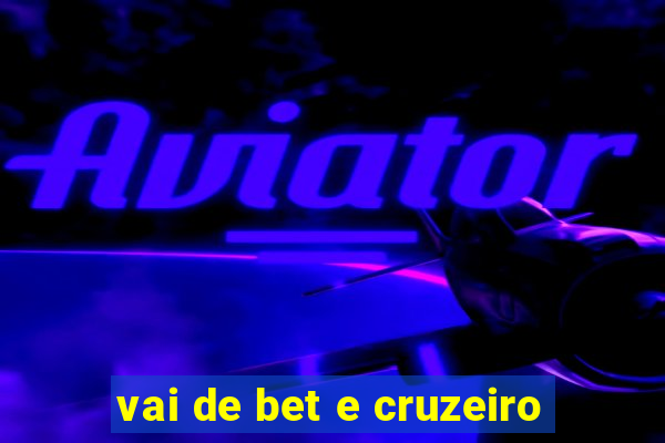 vai de bet e cruzeiro