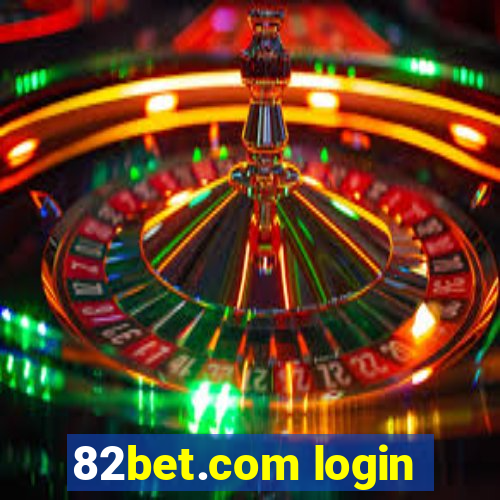 82bet.com login