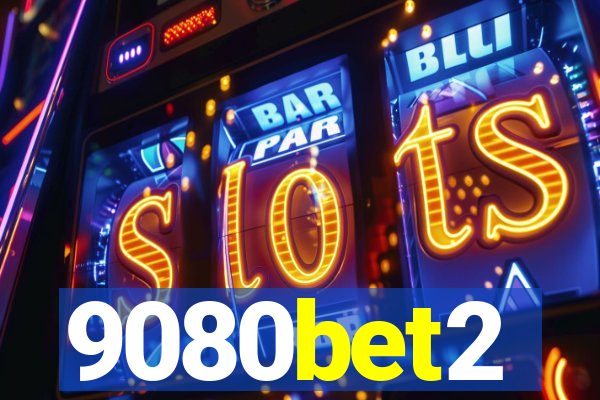 9080bet2