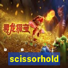 scissorhold