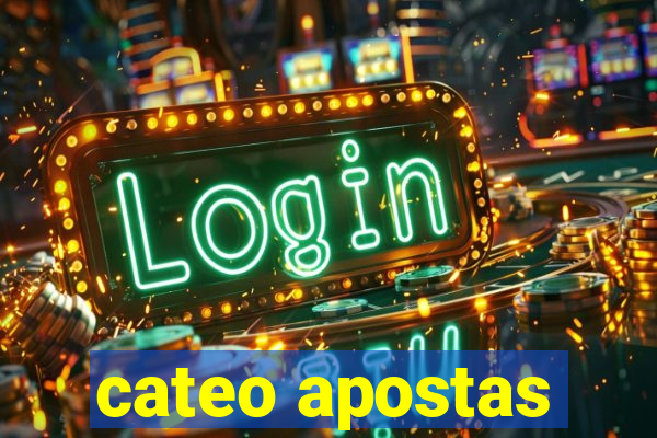 cateo apostas