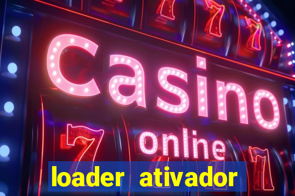 loader ativador windows 7