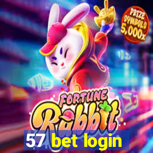 57 bet login