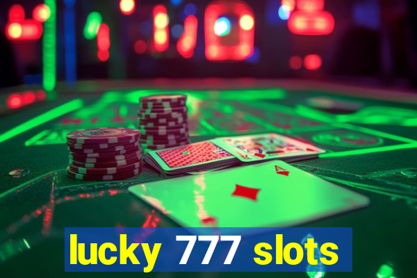 lucky 777 slots