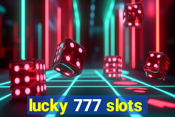 lucky 777 slots