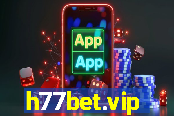 h77bet.vip