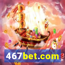 467bet.com