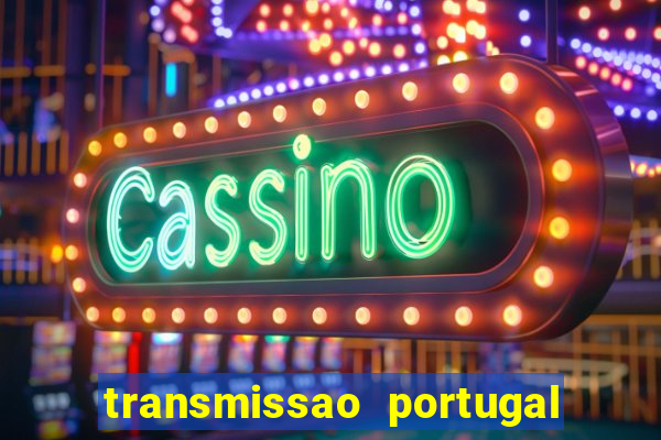 transmissao portugal x franca