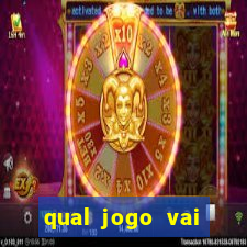 qual jogo vai passar na globo hije