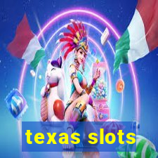 texas slots