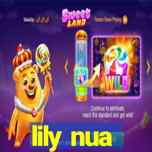 lily nua