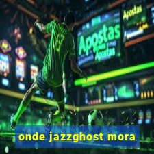 onde jazzghost mora