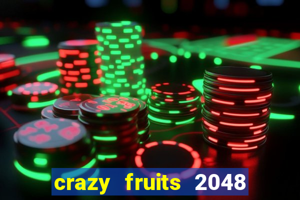 crazy fruits 2048 jim green