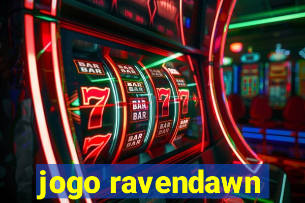 jogo ravendawn