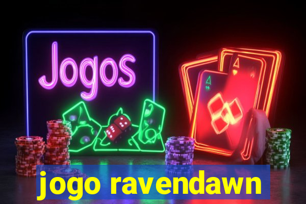 jogo ravendawn