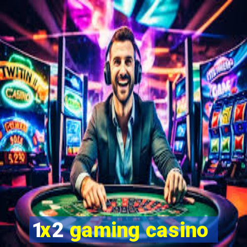 1x2 gaming casino