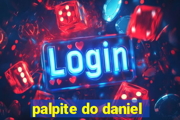 palpite do daniel