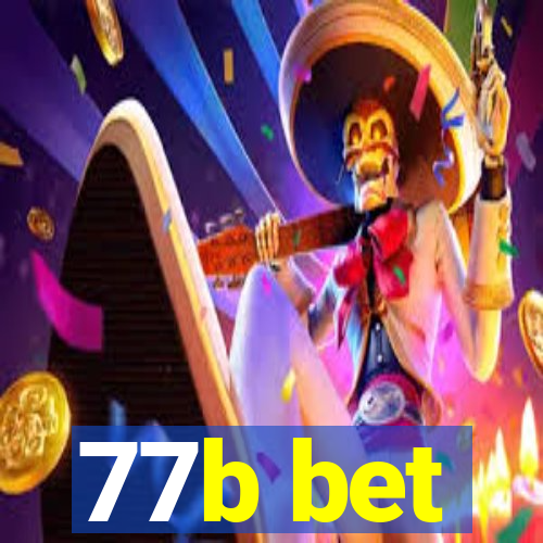 77b bet