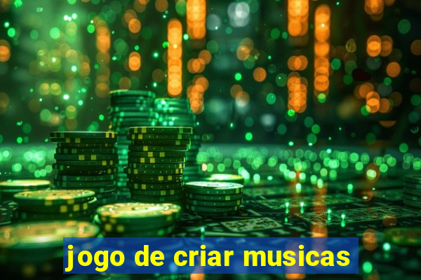 jogo de criar musicas