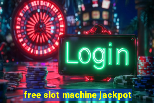 free slot machine jackpot