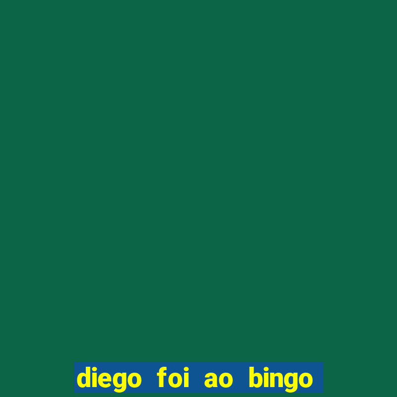 diego foi ao bingo com uma quantia de r $ _