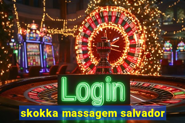 skokka massagem salvador