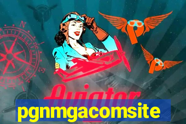 pgnmgacomsite