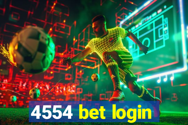 4554 bet login