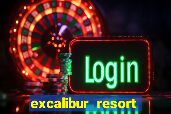 excalibur resort casino las vegas