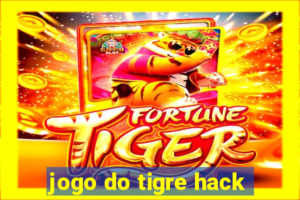 jogo do tigre hack