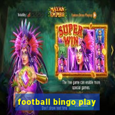 football bingo play