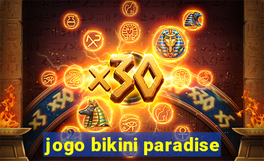 jogo bikini paradise