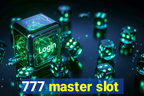 777 master slot