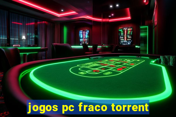 jogos pc fraco torrent