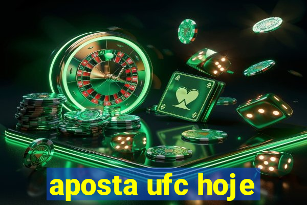 aposta ufc hoje