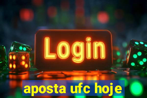 aposta ufc hoje