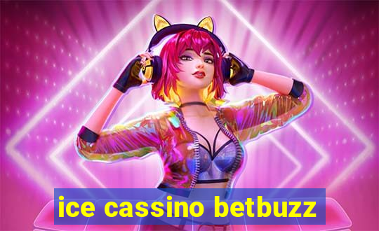 ice cassino betbuzz