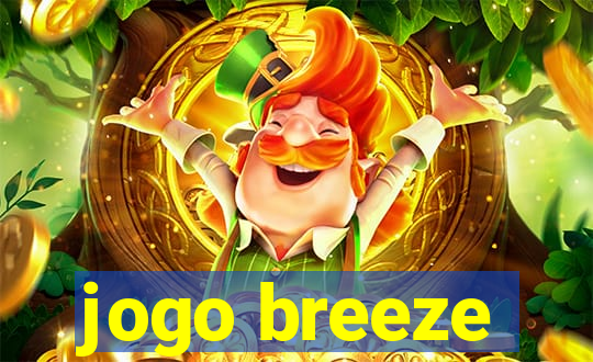 jogo breeze