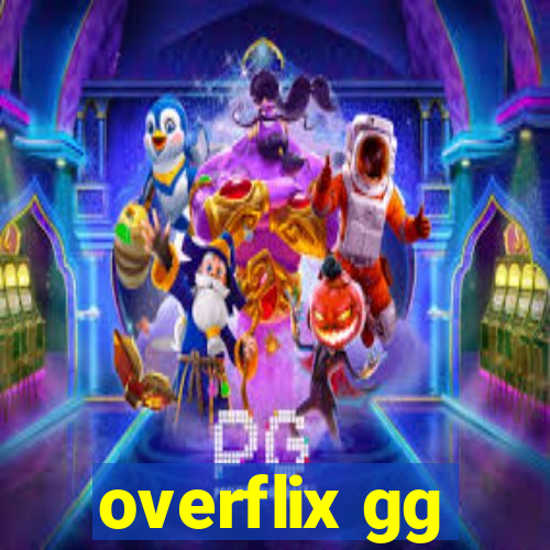 overflix gg