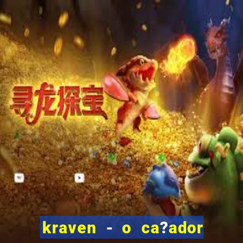 kraven - o ca?ador filme completo dublado pobreflix