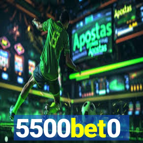 5500bet0