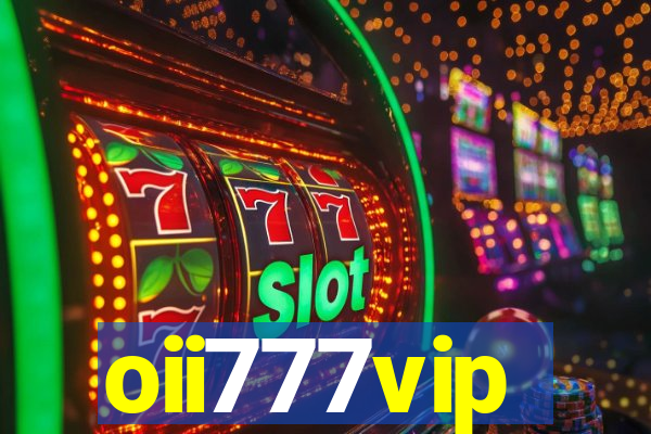 oii777vip