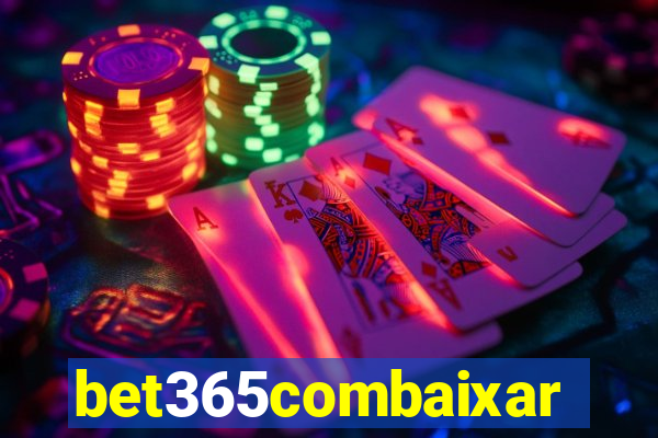 bet365combaixar