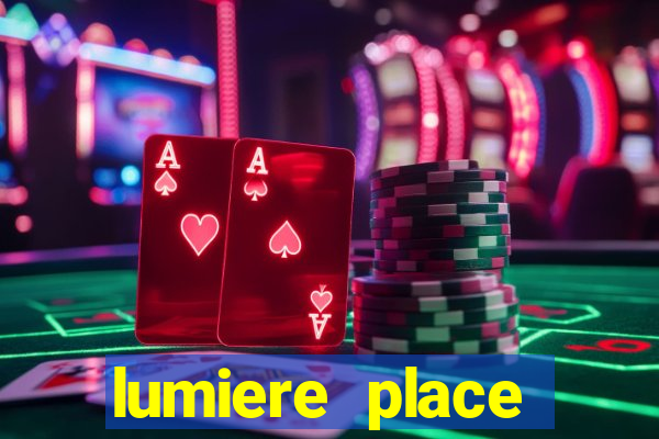 lumiere place casino and hotels