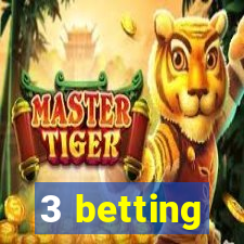 3 betting