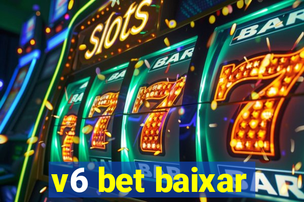 v6 bet baixar