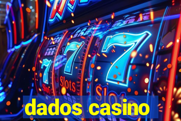 dados casino